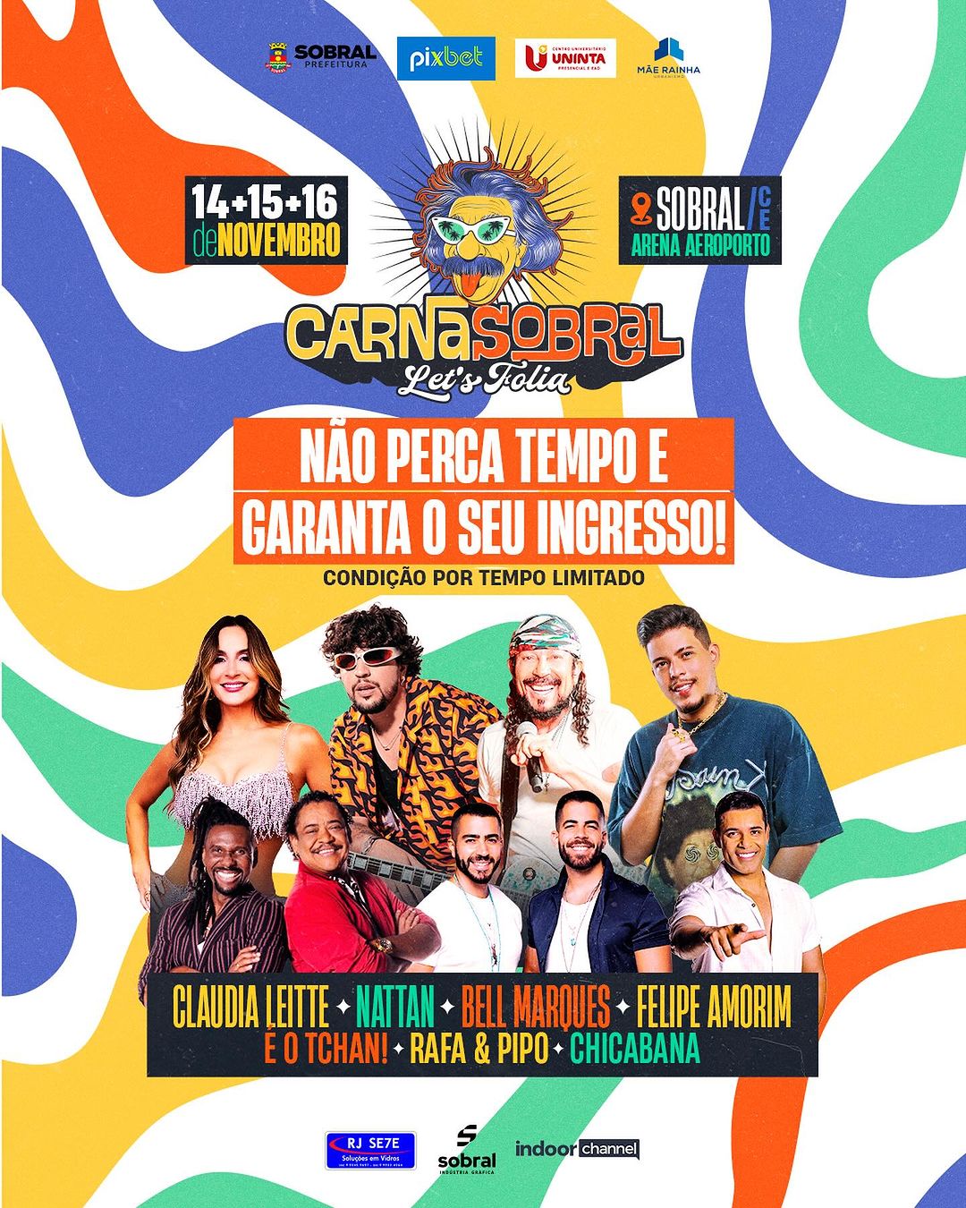 notícia Carnasobral 2024 recebe Nattan, Bell Marques, Cláudia Leitte, Felipe Amorim, Rafa e Pipo, É o Tchan e Chicabana