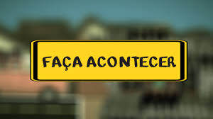notícia PALAVRA DE HOJE - FAZER ACONTECER