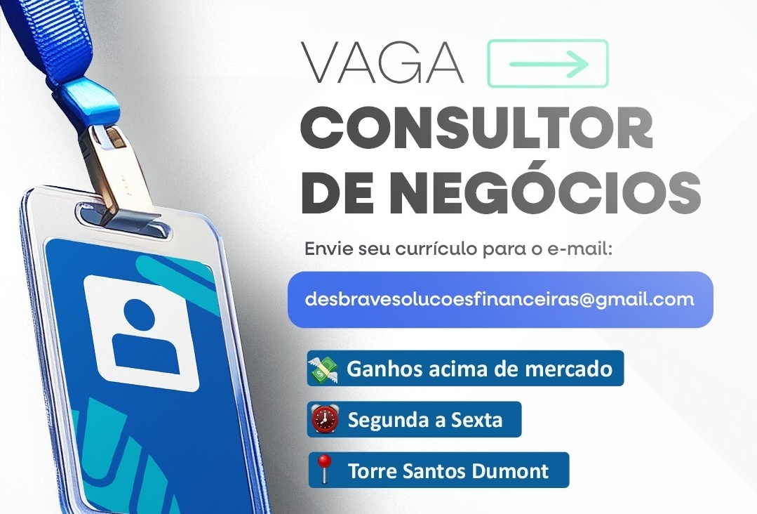notícia Desbrave Soluções Financeiras abre vagas e oferece oportunidades de crescimento em Fortaleza