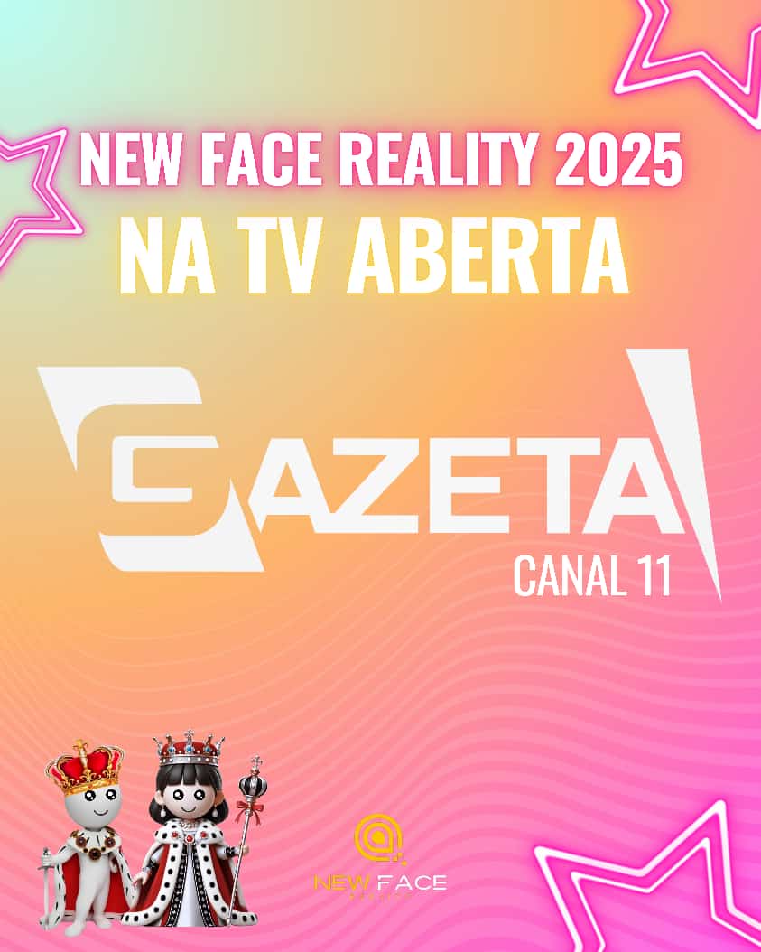 notícia NEW FACE REALITY NA TV GAZETA PARA TODO BRASIL! 