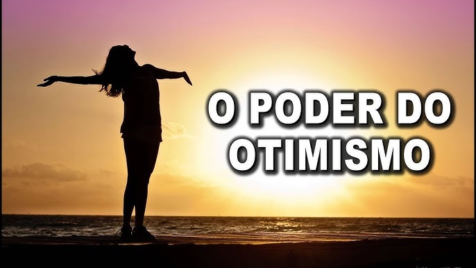 notícia PALAVRA DE HOJE - OTIMISMO