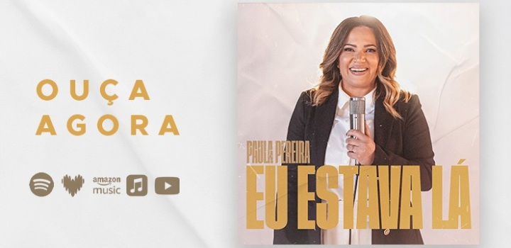 notícia Paula Pereira lança o single “Eu Estava Lá” com produção de alto nível e mensagem de cura