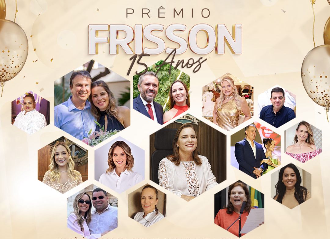 notícia Frisson celebra 15 anos homenageando autoridades e personalidades em grande fes