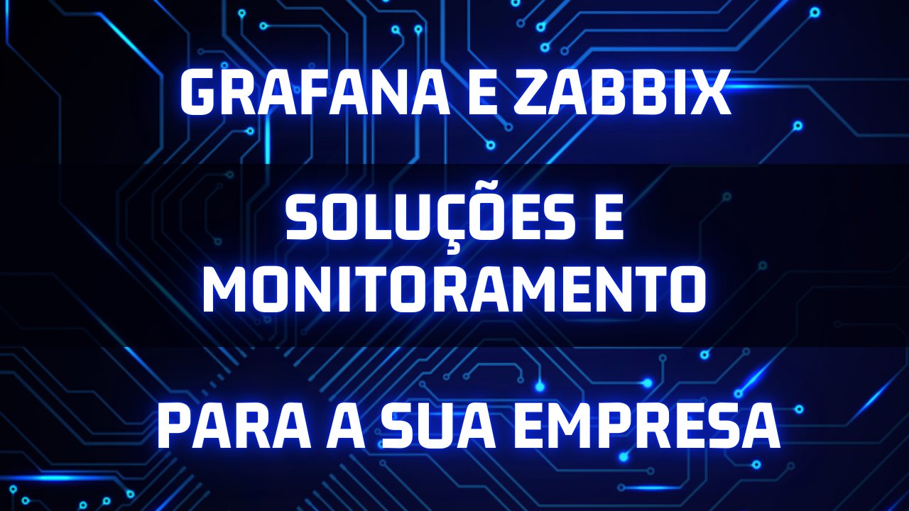notícia Especialista em Monitoramento de Sistemas impulsiona empresas com soluções em Zabbix e Grafana