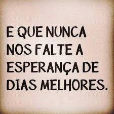 notícia PALAVRA DE HOJE - DIAS MELHORES