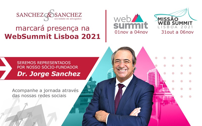 notícia Dr. Jorge Sanchez será um dos representantes do Brasil na Missão Web Summit 2021 em Lisboa