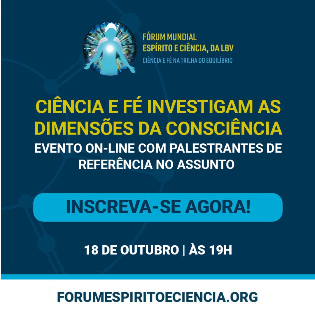 notícia Fórum Mundial Espírito e Ciência, da LBV