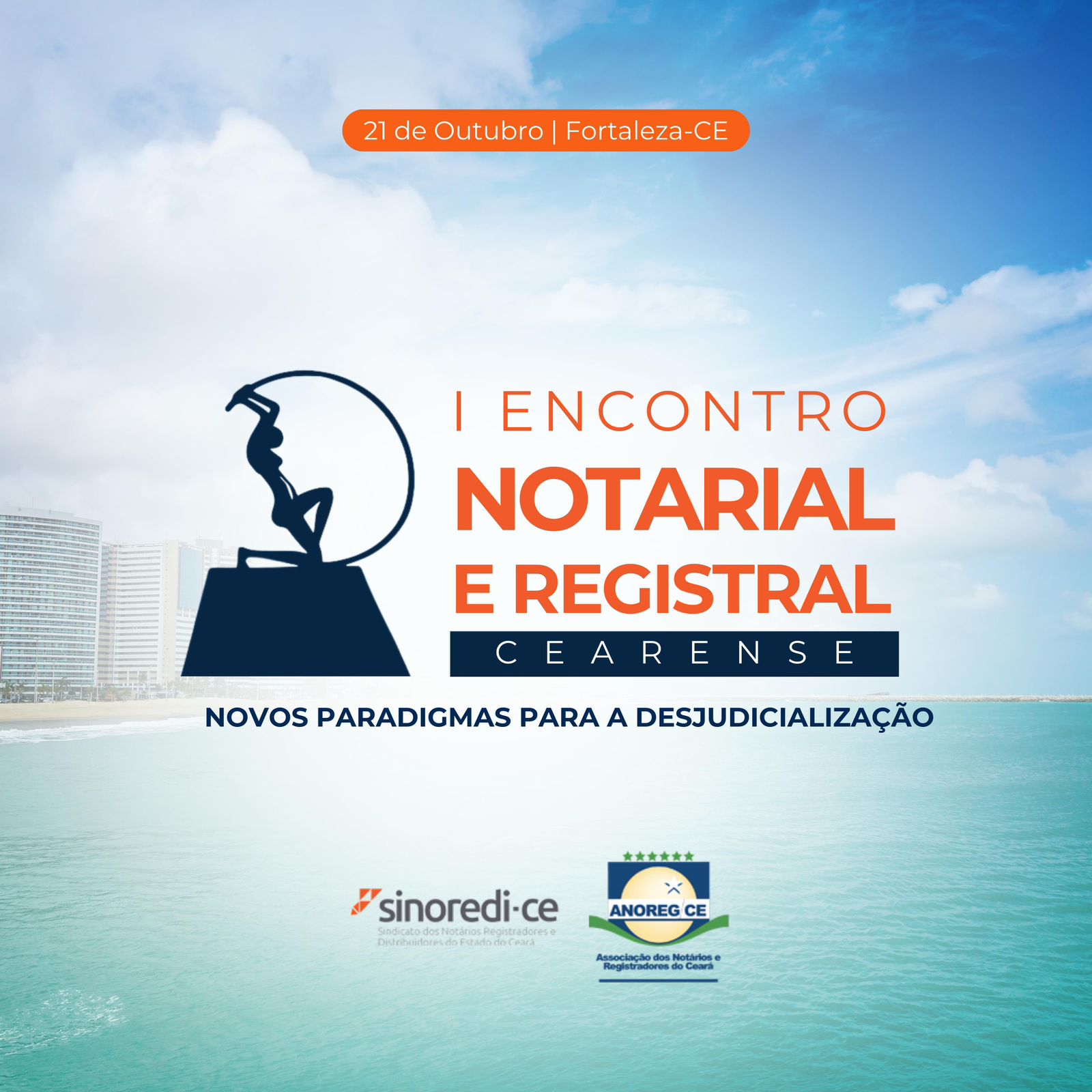 notícia Anoreg-CE e Sinoredi-CE promovem o “I Encontro Notarial e Registral Cearense” no dia 21 de outubro