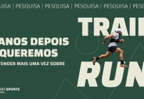 noticia Ticket Sports lança nova pesquisa sobre Trail Running no Brasil com participação de especialistas da modalidade