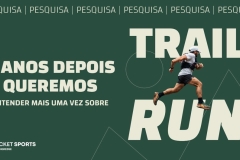 noticia Ticket Sports lança nova pesquisa sobre Trail Running no Brasil com participação de especialistas da modalidade