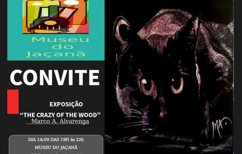 noticia EXPOSIÇÃO: “The Crazy of the wood” de Marco A. Alvarenga estreia dia 14/09 no Museu do Jaçanã SP