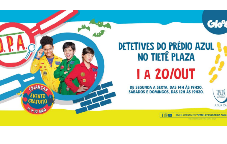 noticia Tietê Plaza Shopping terá evento gratuito do programa Detetives do Prédio Azul - D.P.A.