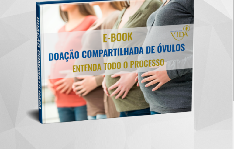 noticia E-book gratuito disponível na internet tira dúvidas de casais sobre doação compartilhada de óvulos 