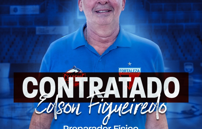 noticia Fortaleza Basquete Cearense/CFO oficializa a contratação do Preparador Físico, Edson de Figueiredo