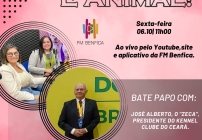 noticia O podcast É Animal!:  programa sobre pets da FM Benfica, receberá o Presidente do Kennel Clube do Ceará, José Alberto Brás Thiers, o “Zeca”