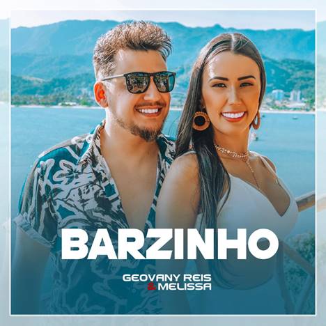 artigo Geovany Reis & Melissa lançam “Barzinho”