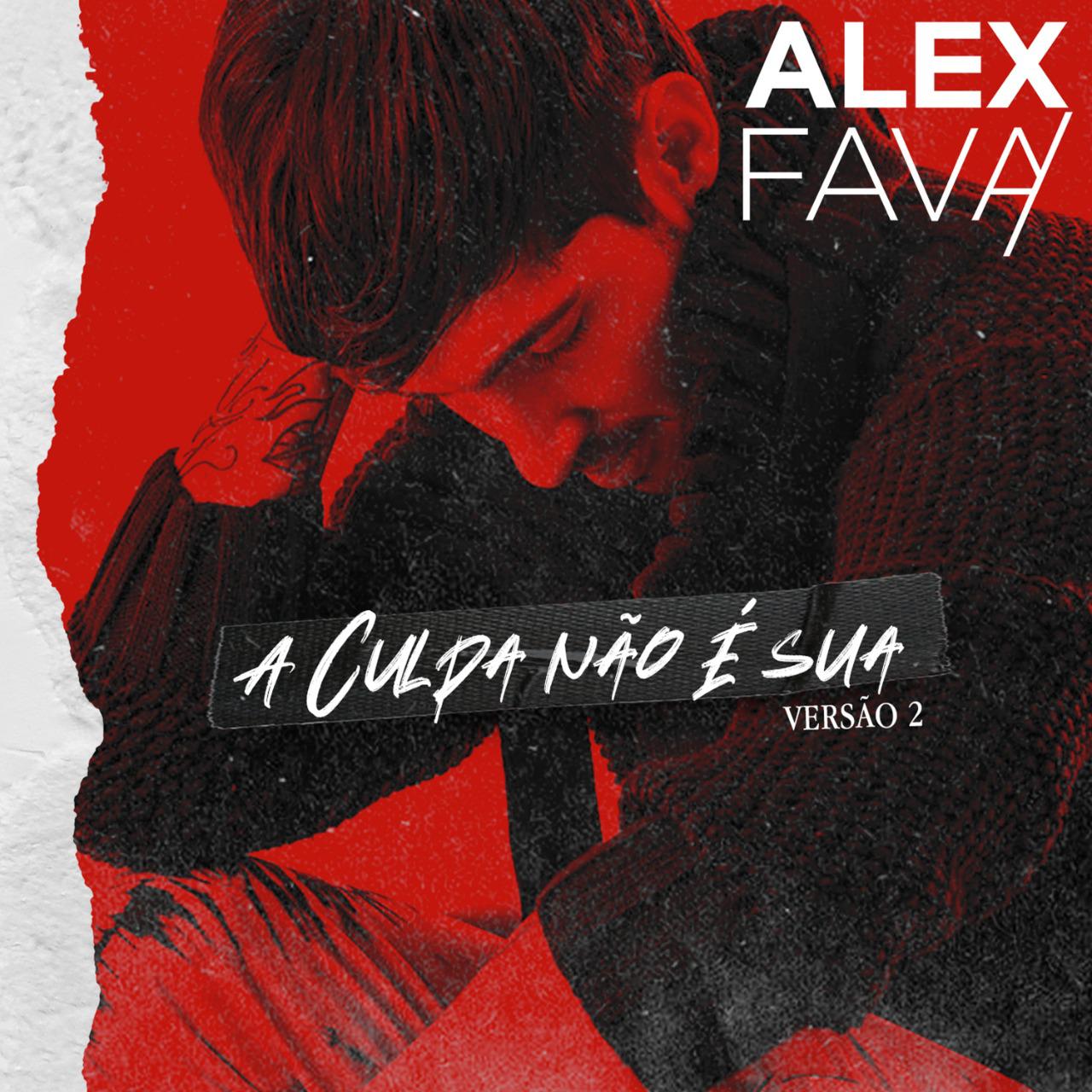 artigo Alex Fava relança “A Culpa Não é Sua” em versão pop e com novo vídeo clipe