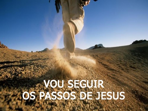 noticia PALAVRA DE HOJE - NOS PASSOS DE JESUS