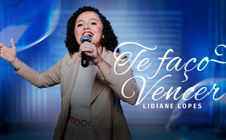 noticia Lidiane Lopes lança o single “Te Faço Vencer” após viver milagre de cura e superação