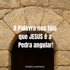 noticia PALAVRA DE HOJE - PEDRA ANGULAR