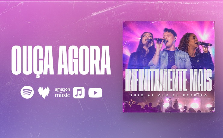 noticia Trio Ar Que Eu Respiro lança “Infinitamente Mais” e celebra o Deus que vai além das expectativas