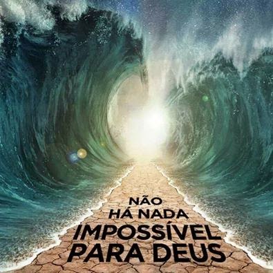noticia PALAVRA DE HOJE - DEUS DO IMPOSSÍVEL
