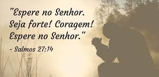noticia PALAVRA DE HOJE - ESPERAR EM DEUS