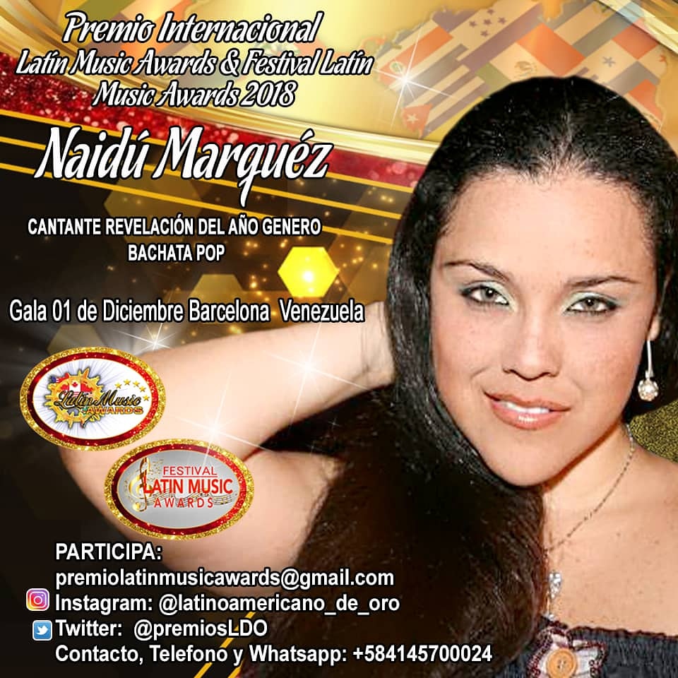 noticia Da Venezuela para o Brasil a cantora de pop latino internacional, Naidù Marquèz 