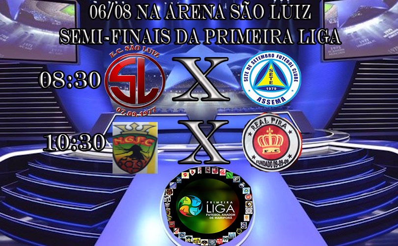 noticia 06/08 - Na Arena São Luiz - Semi-finais da Primeira Liga de Futebol de Mairiporã