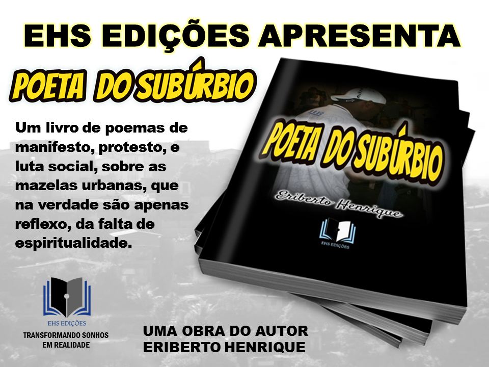 noticia POETA ERIBERTO HENRIQUE, LANÇA O LIVRO POETA DO SUBÚRBIO 