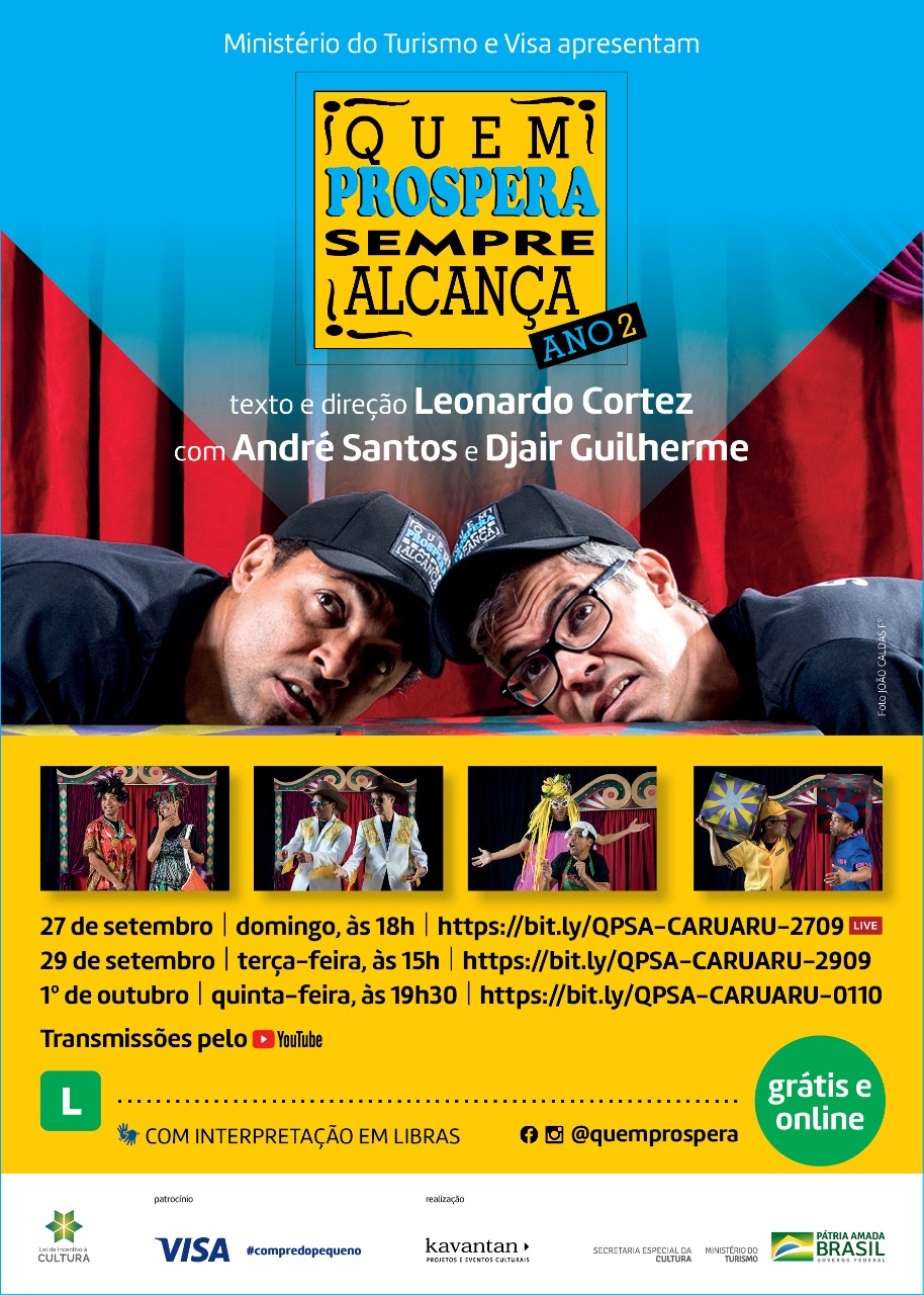 noticia Caruaru recebe o espetáculo teatral QUEM PROSPERA SEMPRE ALCANÇA – gratuito e online