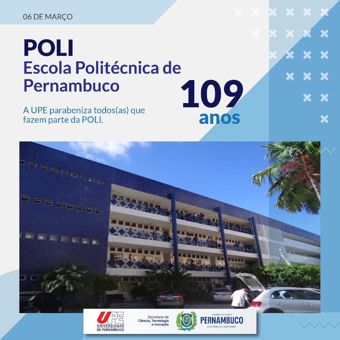 noticia POLI/UPE - ESCOLA POLITÉCNICA DE PERNAMBUCO COMPLETA 109 ANOS  