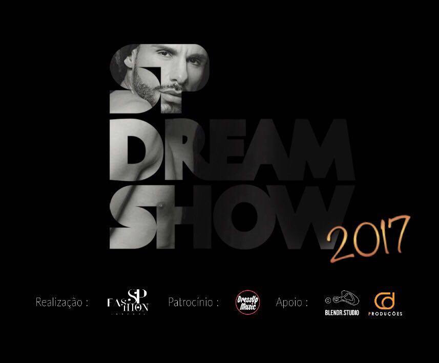noticia 24/Nov - Sexta-feira, no Tendal da Lapa, acontece o Segundo SP Dream Show 2017 - Um mega evento de moda