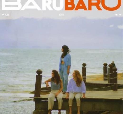 noticia BaruBaru, novo projeto das integrantes da Banda Corcel, lança primeiro single: “Mar em Mim”