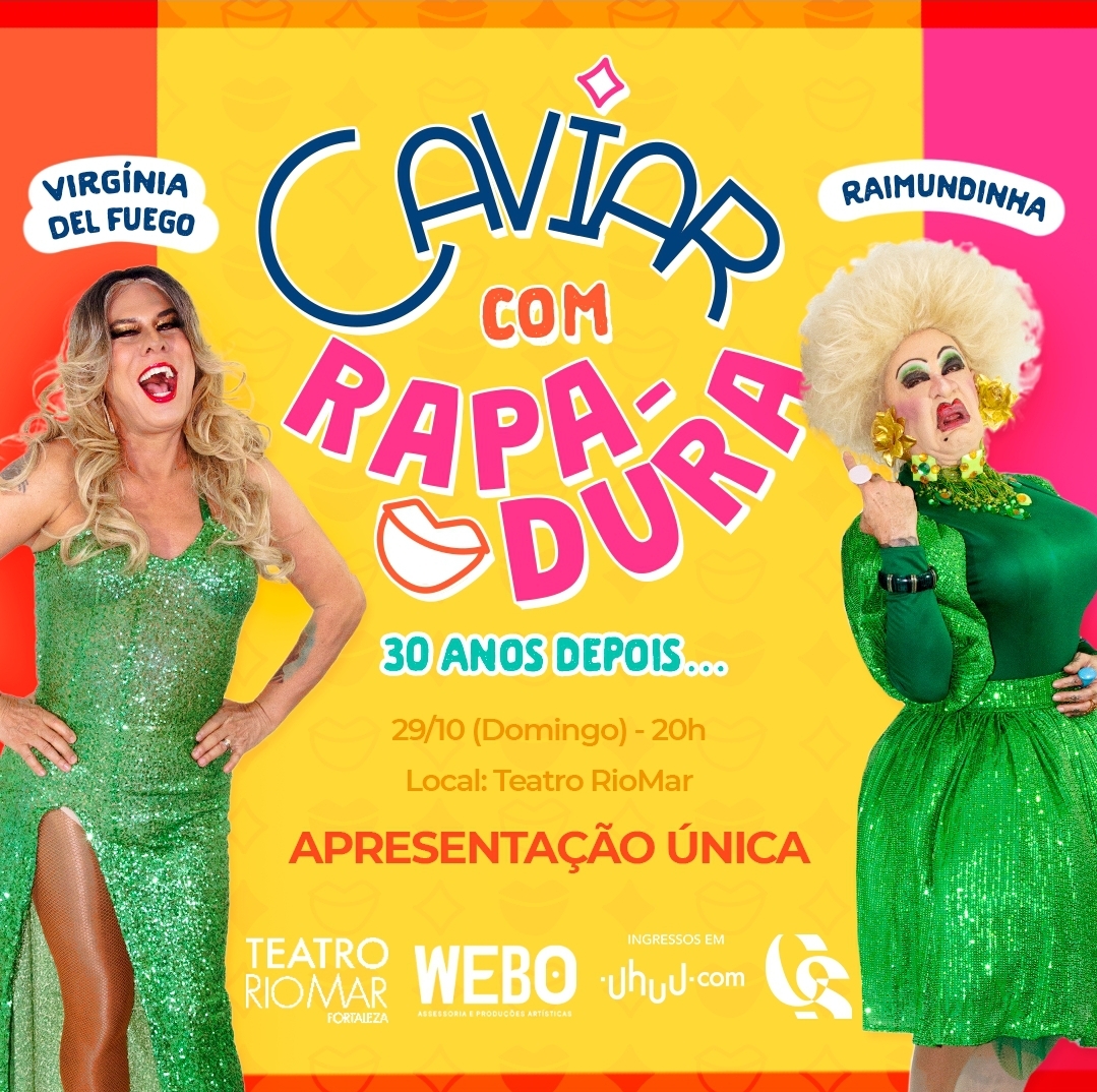 noticia Caviar com Rapadura: O primeiro espetáculo de humor cearense a fazer sucesso no Brasil terá remake em Fortaleza