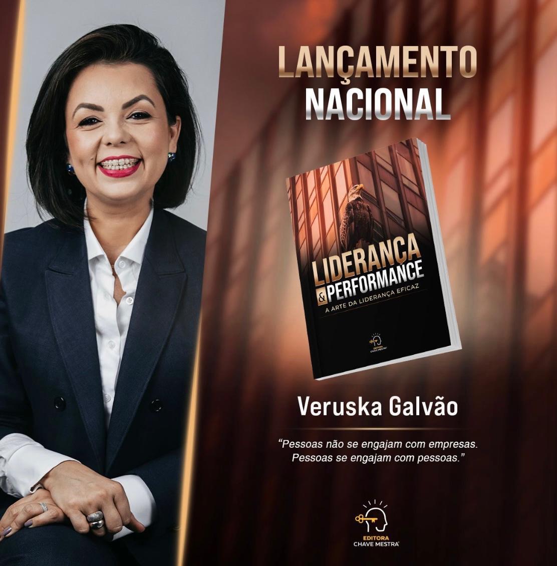 noticia A psicóloga Veruska Galvão é uma das coautoras do livro Liderança & Performance- A Arte da Liderança Eficaz, que será lançado dia 12 de abril, em Barueri, São Paulo